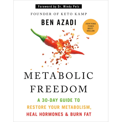 Metabolic Freedom: A 30-Day Guide to Restore Your Metabolism, Heal Hormones & Burn Fat - Hardcover
