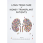 Long-Term Care of Kidney Transplant Patients - Paperback
