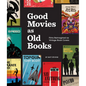 Good Movies as Old Books: Films Reimagined as Vintage Book Covers - Hardcover