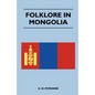 Folklore in Mongolia - Paperback