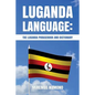 Luganda Language: The Luganda Phrasebook - Paperback