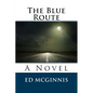 The Blue Route - Paperback