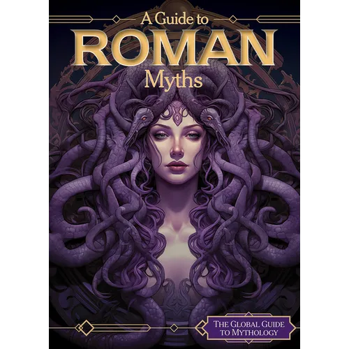 A Guide to Roman Myths - Library Binding