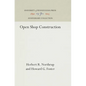 Open Shop Construction - Hardcover