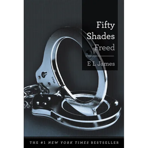 Fifty Shades Freed - Hardcover