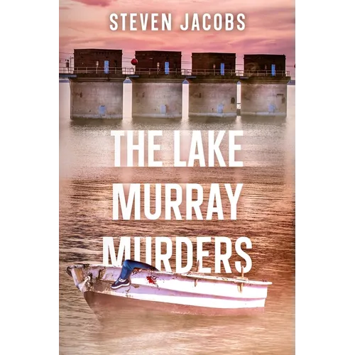 The Lake Murray Murders - Paperback