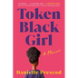 Token Black Girl: A Memoir - Hardcover