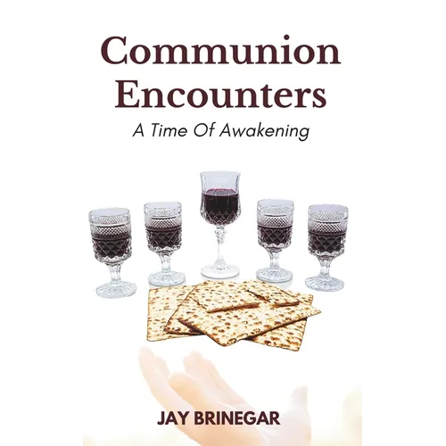 Communion Encounters: A Time Of Awakening - Paperback