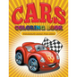 Cars Coloring Book: Cars Coloring Books for Kids - Paperback