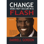 Change Does Not Occur in a Flash - Hardcover