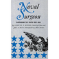 Naval Surgeon: Blockading the South, 1862-1866 - Hardcover
