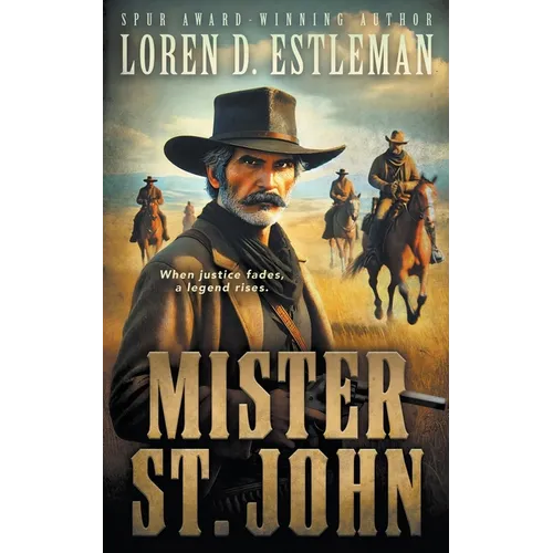 Mister St. John: A Classic Western Novel - Paperback