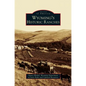 Wyoming's Historic Ranches - Hardcover