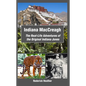Indiana MacCreagh: The Real-Life Adventures of the Original Indiana Jones - Paperback