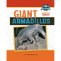 Giant Armadillos - Library Binding