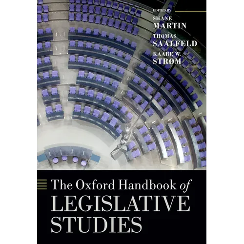 The Oxford Handbook of Legislative Studies - Paperback