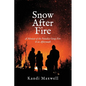Snow After Fire - Paperback
