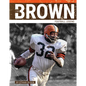 Jim Brown: Football Legend - Library Binding