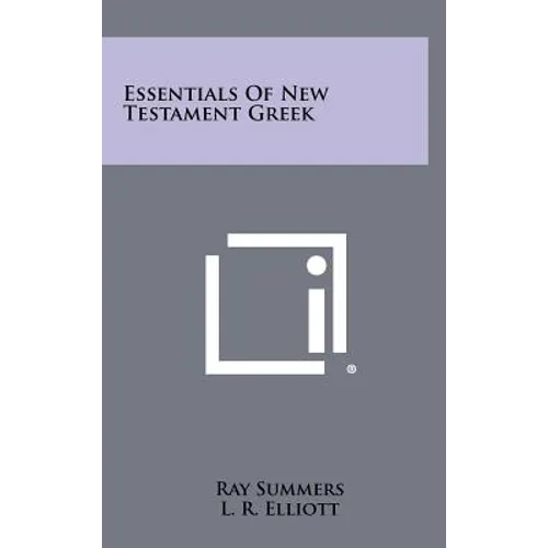 Essentials Of New Testament Greek - Hardcover