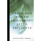 Greek and Roman Philosophy After Aristotle - Paperback
