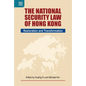 The National Security Law of Hong Kong: Restoration and Transformation - Hardcover
