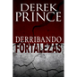 Derribando Fortalezas - Paperback