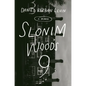 Slonim Woods 9: A Memoir - Hardcover