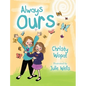 Always Ours - Hardcover
