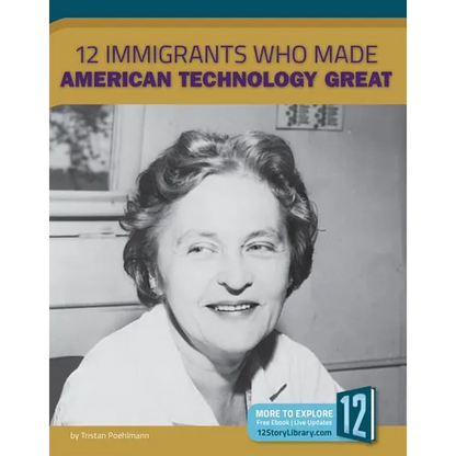 12 Immigrants Who Made American Technology Great - Paperback