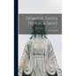Dominic Savio, Teenage Saint - Hardcover