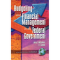 Public Budgeting and Financial Management in the Federal Government - Paperback