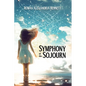 Symphony of the Sojourn - Paperback