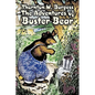 The Adventures of Buster Bear by Thornton Burgess, Fiction, Animals, Fantasy & Magic - Paperback