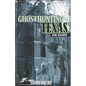 Ghosthunting Texas - Hardcover