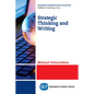 Strategic Thinking and Writing - Paperback
