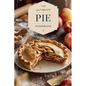 The Ultimate Pie Cookbook - Paperback