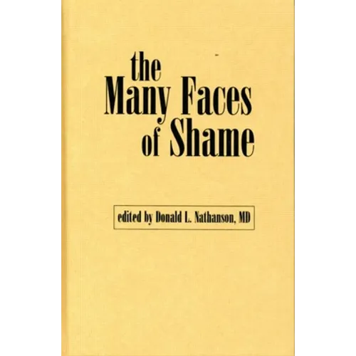 The Many Faces of Shame - Hardcover