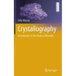 Crystallography: Introduction to the Study of Minerals - Hardcover