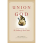 Union with God: According to St. John of the Cross - Paperback