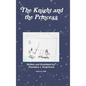 The Knight and the Princess - Hardcover