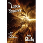 The Lonely Shadows: Tales of Horror and the Cthulhu Mythos - Paperback