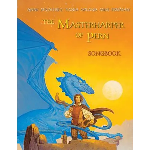 The Masterharper of Pern Songbook - Paperback