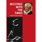 Moving With The Times - Hardcover