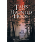 Tales from a Haunted House - Paperback