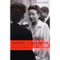 Simone de Beauvoir, Philosophy, and Feminism - Paperback