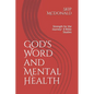 God's Word and Mental Health: Strength for the Journey 8 Bible Studies - Paperback