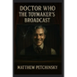 Doctor Who: The Toymaker's Broadcast - Paperback