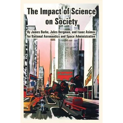 The Impact of Science on Society - Paperback