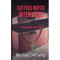 Cutters Notch Interludes - Paperback