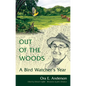 Out of the Woods: A Bird Watcher's Year - Paperback